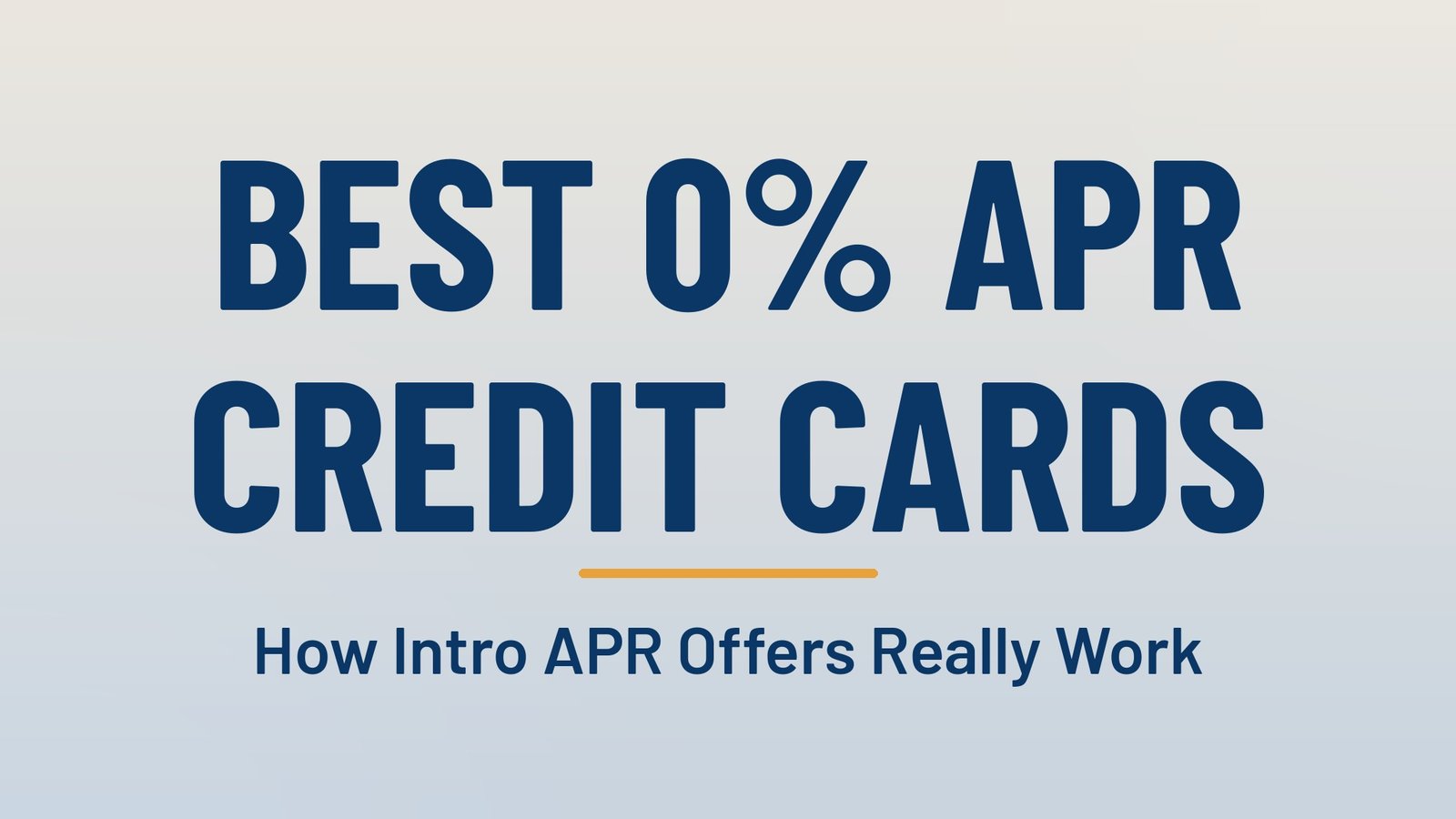 Best 0% APR Credit Cards (2026): How Intro APR Offers Work
